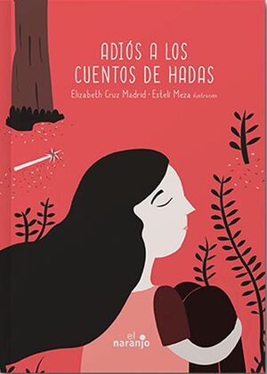 ADIÓS A LOS CUENTOS DE HADAS