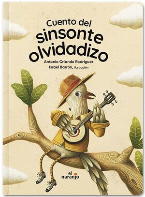 CUENTO DEL SINSONTE OLVIDADIZO