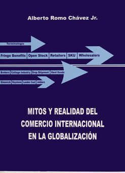 MITOS Y REALIDAD DEL COMERCIO INTERNACIONAL EN LA GLOBALIZACIÓN