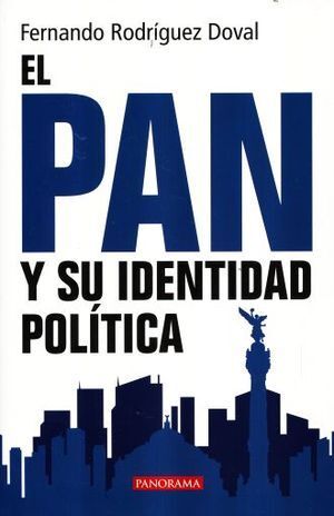 PAN Y SU IDENTIDAD POLÍTICA