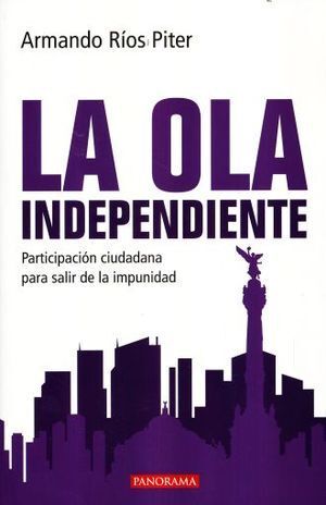 OLA INDEPENDIENTE , LA