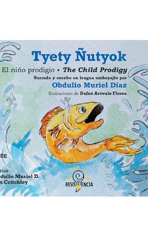 TYETY ÑUTYOK / EL NIÑO PRODIGIO / THE CHILD PRODIGY