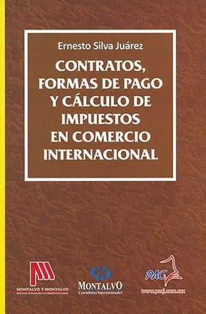 CONTRATOS, FORMAS DE PAGO Y CÁLCULO DE IMPUESTOS EN COMERCIO INTERNACIONAL