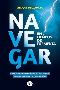 NAVEGAR EN TIEMPOS DE TORMENTA