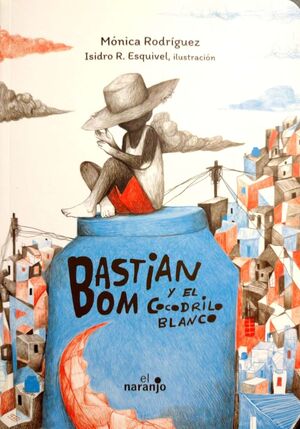BASTIAN BOM Y EL COCODRILO BLANCO