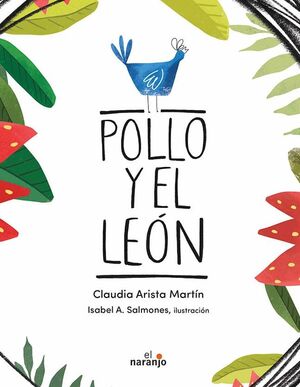 POLLO Y EL LEÓN