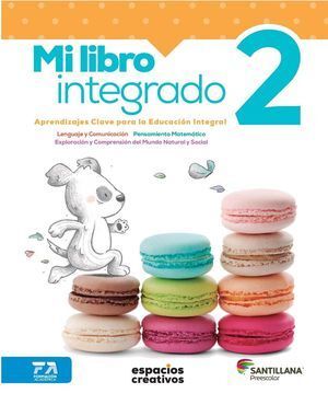 MI LIBRO INTEGRADO 2 PREESCOLAR ESPACIOS CREATIVOS
