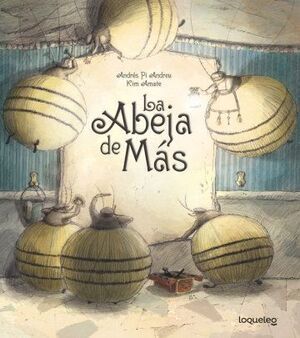 ABEJA DE MÁS, LA