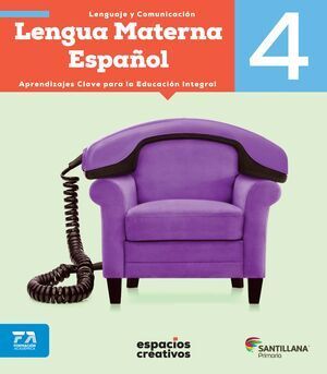 LENGUA MATERNA ESPAÑOL 4 PRIMARIA