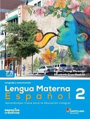 LENGUA MATERNA ESPAÑOL 2 SECUNDARIA
