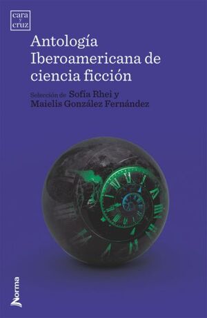 ANTOLOGIA IBEROAMERICANA DE CIENCIA FICCIÓN