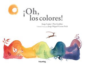 ¡OH, LOS COLORES!