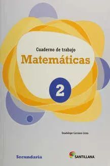 MATEMÁTICAS 2 CUADERNO DE TRABAJO