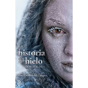 HISTORIA DEL HIELO, LA