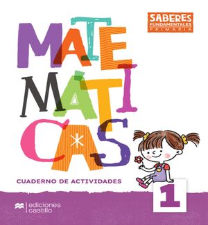 MATEMÁTICAS 1 SABERES FUNDAMENTALES PRIMARIA