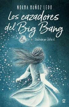 CAZADORES DEL BIG BANG, LOS