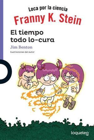 FRANNY K STEIN EL TIEMPO TODO LO CURA 2ED