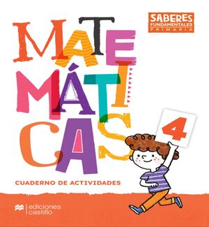 MATEMÁTICAS 4 SABERES FUNDAMENTALES PRIMARIA