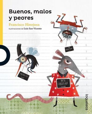 BUENOS, MALOS Y PEORES 3ED