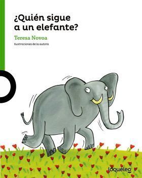 ¿QUIÉN SIGUE A UN ELEFANTE?