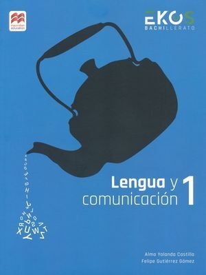 EKOS LENGUA Y COMUNICACIÓN 1