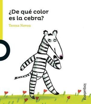 ¿DE QUÉ COLOR ES LA CEBRA? 2ED