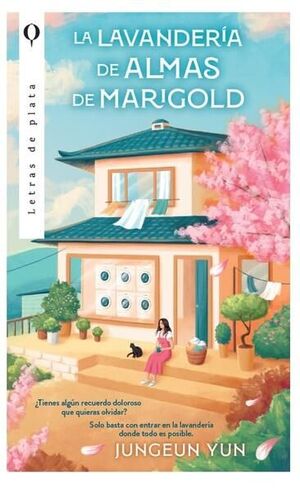 LAVANDERÍA DE ALMAS DE MARIGOLD, LA