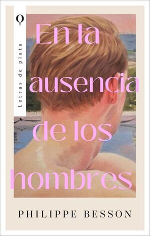 EN LA AUSENCIA DE LOS HOMBRES