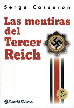 MENTIRAS DEL TERCER REICH, LAS