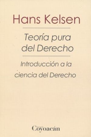 TEORÍA PURA DEL DERECHO