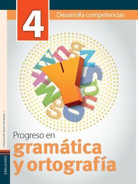 PROGRESO EN GRAMÁTICA Y ORTOGRAFÍA 4