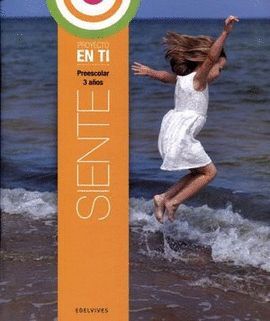 PROYECTO EN TI 1 3 AÑOS. SIENTE.