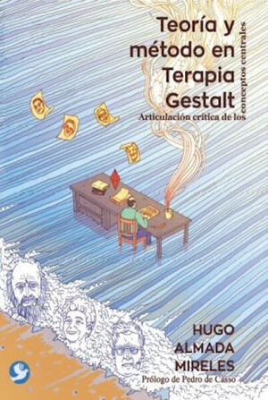 TEORÍA Y MÉTODO EN TERAPIA GESTALT