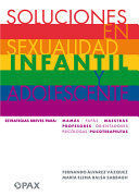 SOLUCIONES EN SEXUALIDAD INFANTIL Y ADOLESCENTES