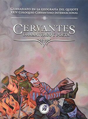 CERVANTES DRAMATURGO Y POETA