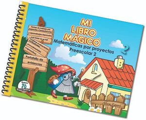 MI LIBRO MÁGICO MATEMÁTICAS POR PROYECTOS 2