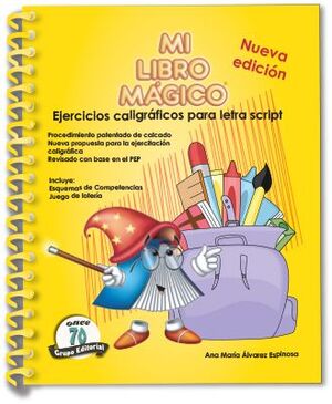 MI LIBRO MÁGICO EJERCICIOS CALIGRÁFICOS PARA LETRA SCRIPT