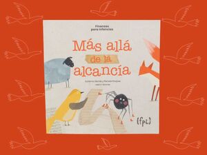 MÁS ALLÁ DE LA ALCANCÍA