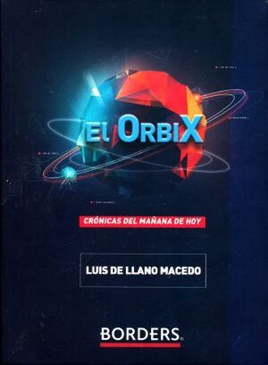 ORBIX CRÓNICAS DEL MAÑANA DE HOY, EL