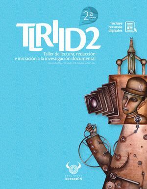 TALLER DE LECTURA, REDACCIÓN E INICIACIÓN A LA INVESTIGACIÓN DOCUMENTAL 2