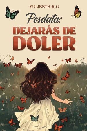 POSDATA; DEJARÁS DE DOLER