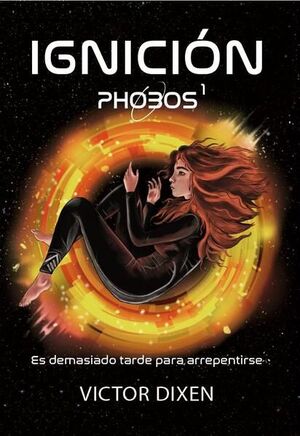 IGNICIÓN. PHOBOS 1