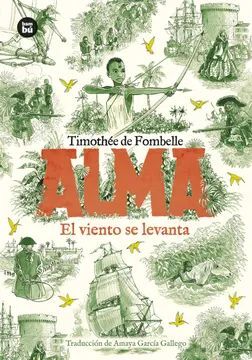 ALMA. EL VIENTO SE LEVANTA