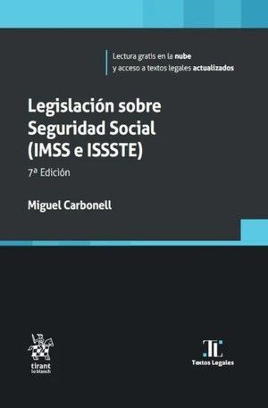 LEGISLACIÓN SOBRE SEGURIDAD SOCIAL (IMSS E ISSSTE) 2025