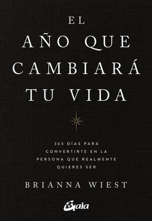 AÑO QUE CAMBIARÁ TU VIDA, EL