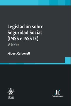 LEGISLACIÓN SOBRE SEGURIDAD SOCIAL (IMSS E ISSSTE)