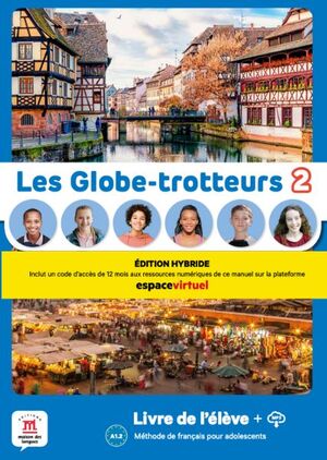 LES GLOBE-TROTTEURS 2 LIVRE DE L'ÉLÈVE HYBRIDE
