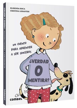 ¿VERDAD O MENTIRA? UN CUENTO PARA APRENDER A SER SINCEROS