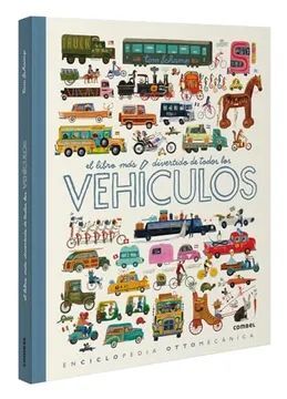 LIBRO MÁS DIVERTIDO DE TODOS LOS VEHÍCULOS, EL