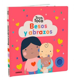 BESOS Y ABRAZOS (TOCA TOCA)